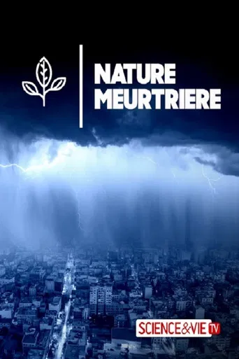 Nature Meurtrière poster