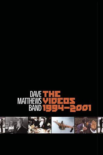 Dave Matthews Band: The Videos 1994-2001 poster