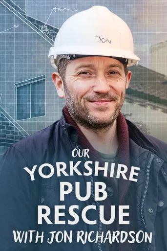 Our Yorkshire Pub Rescue with Jon Richardson poster