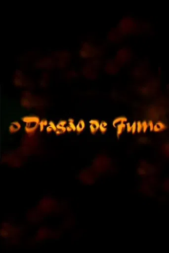 O Dragão de Fumo poster