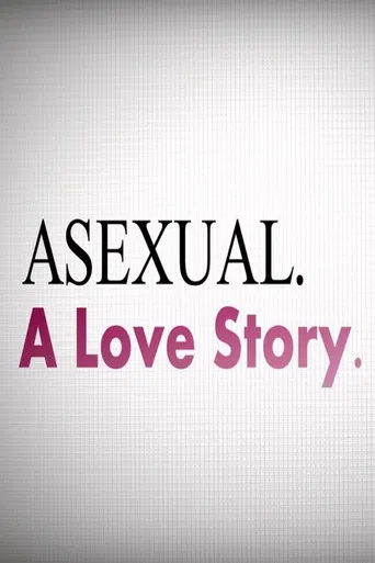 Asexual: A Love Story poster