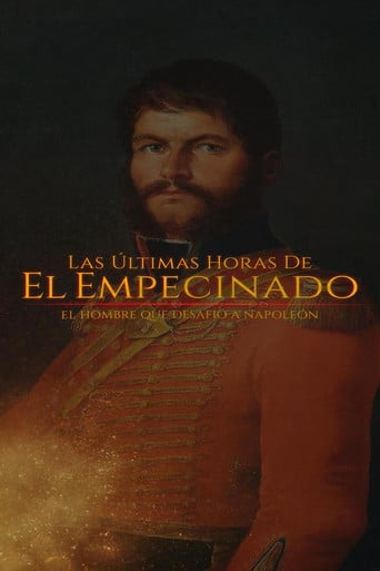 Las últimas horas de El Empecinado: El héroe que desafío a Napoleón poster