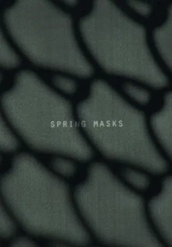 Spring Masks poster