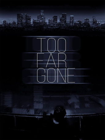 Too Far Gone poster