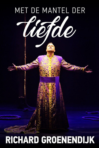 Richard Groenendijk: Met de Mantel der Liefde poster