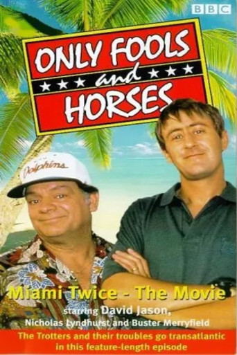 Only Fools & Horses - Miami Twice - The Movie poster