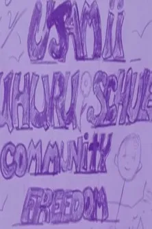 Ujamii Uhuru Schule Community Freedom School poster