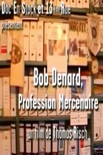 Bob Denard, Profession Mercenaire poster