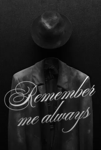 Remember Me Always poster