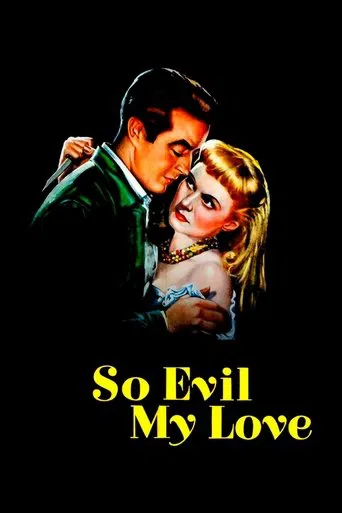 So Evil My Love poster