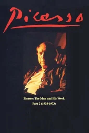 Picasso: The Man and His Work Part 2 (1937-1973) poster