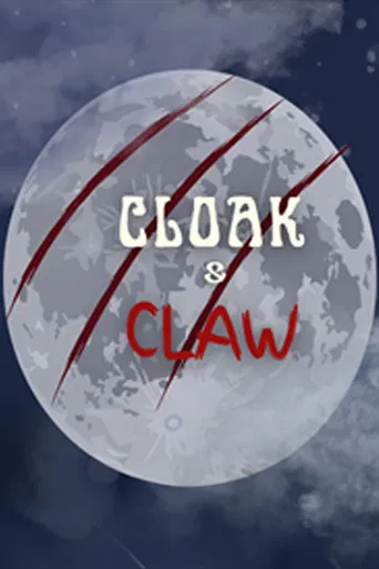 Cloak and Claw poster