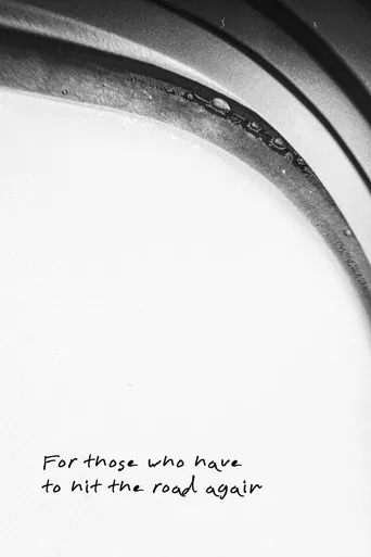 For those who have to hit the road again poster