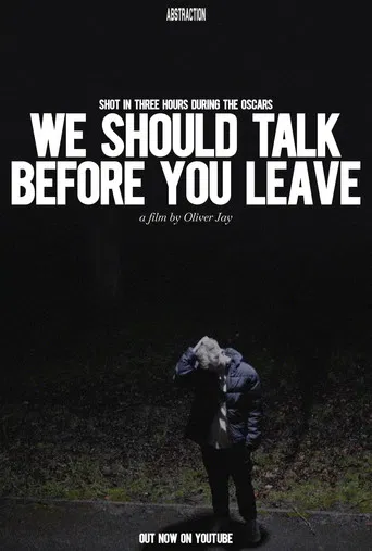 We Should Talk Before You Leave poster