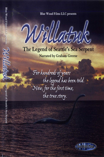 Willatuk: The Legend of Seattle's Sea Serpent poster