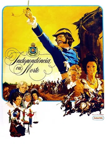 Independência ou Morte poster
