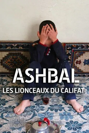 Ashbal, les lionceaux du califat poster