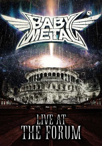 BABYMETAL Live at The Forum poster