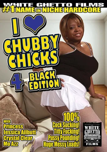 I Love Chubby Chicks 4: Black Edition poster