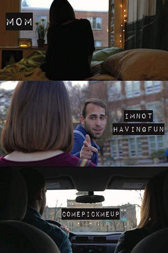 Mom I'm Not Having Fun Come Pick Me Up poster