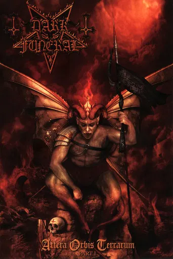 Dark Funeral - Attera Orbis Terrarum - Part I poster