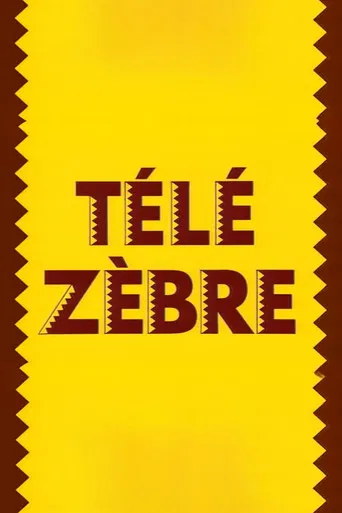 Télé Zèbre poster