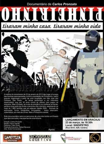 Pinheirinho — Tiraram Minha Casa, Tiraram Minha Vida poster