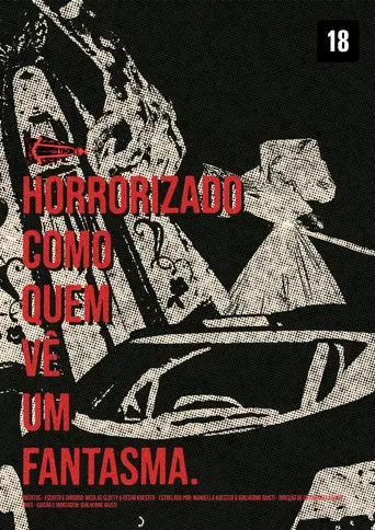 Horrorizado Como Quem Vê Um Fantasma poster