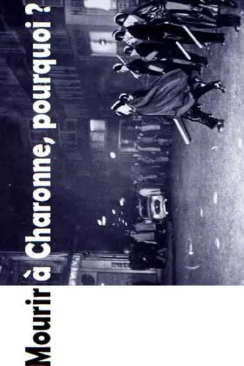 Mourir à Charonne, pourquoi ? poster