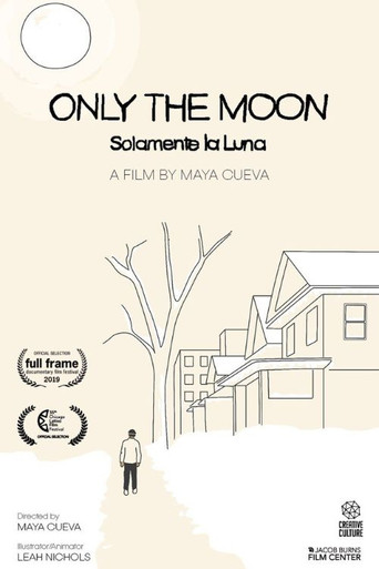 Only The Moon / Solamente La Luna poster