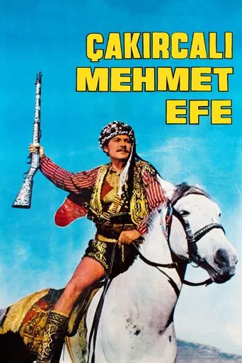 Çakırcalı Mehmet Efe poster