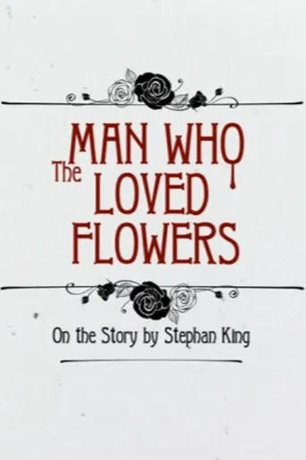 The Man Who Loved Flowers poster