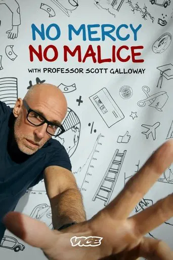 No Mercy, No Malice With Professor Scott Galloway poster