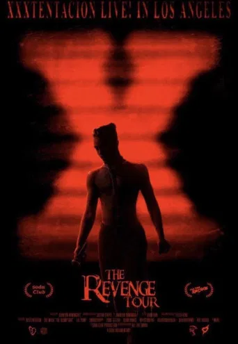 The Revenge Tour: XXXTENTACION Live In Los Angeles poster