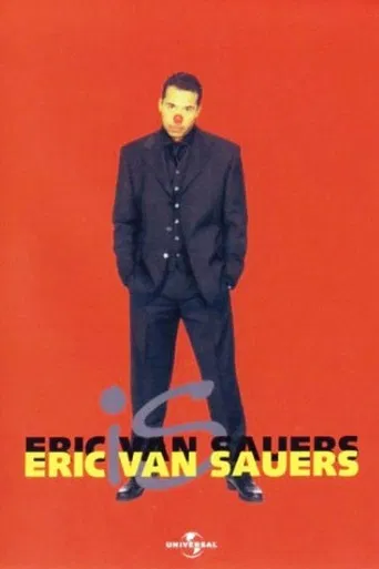 Eric van Sauers: Is Eric van Sauers poster