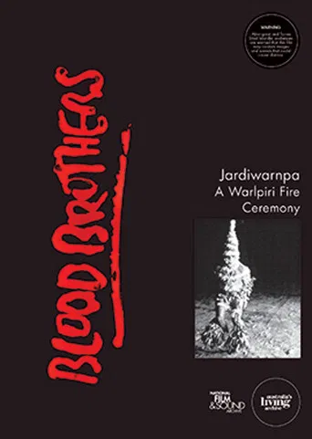 Blood Brothers: Jardiwarnpa - A Warlpiri Fire Ceremony poster