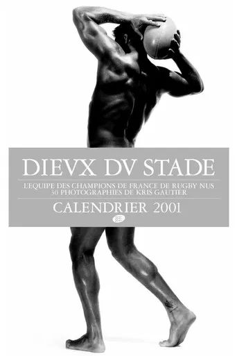 Dieux du Stade - Making of Calendar 2001 poster