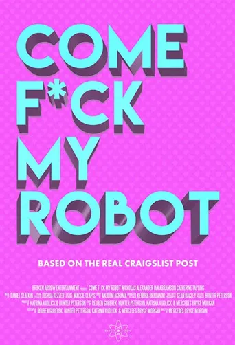 Come F*ck My Robot poster