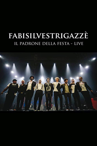 FABISILVESTRIGAZZÈ Il Padrone della Festa - LIVE poster