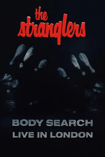The Stranglers: Body Search - Live in London poster