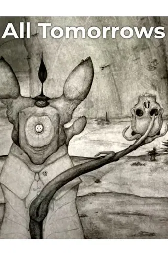 All Tomorrows: the future of humanity? poster