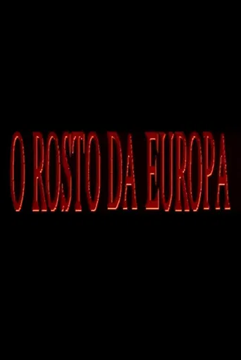 O Rosto da Europa poster