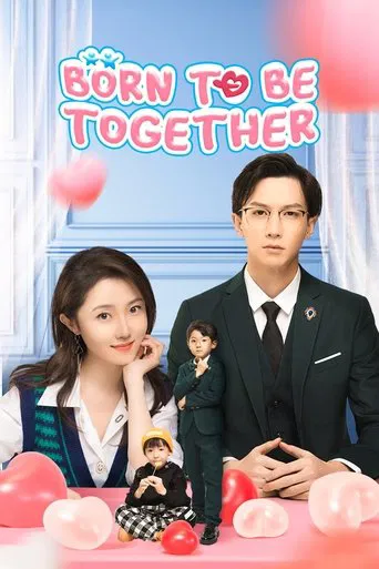 Born To Be Together poster
