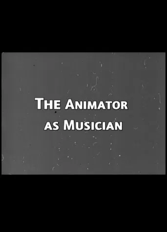 The Animator as Musician poster