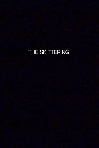 THE SKITTERING poster