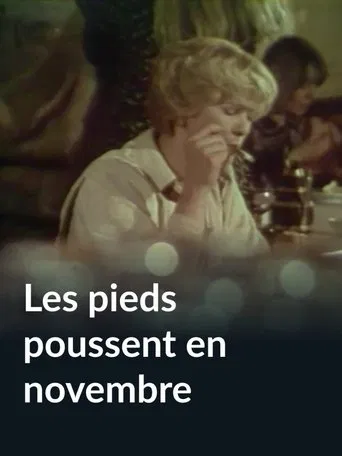 Les pieds poussent en novembre poster
