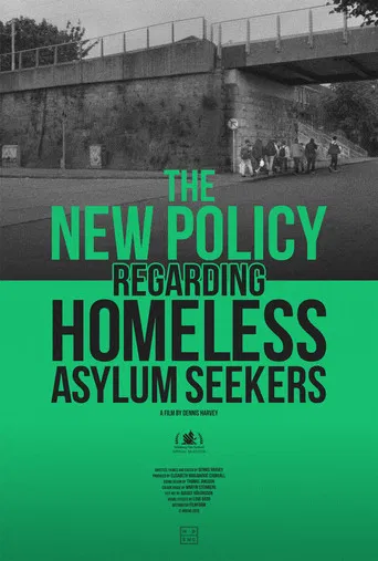 The New Policy Regarding Homeless Asylum Seekers poster