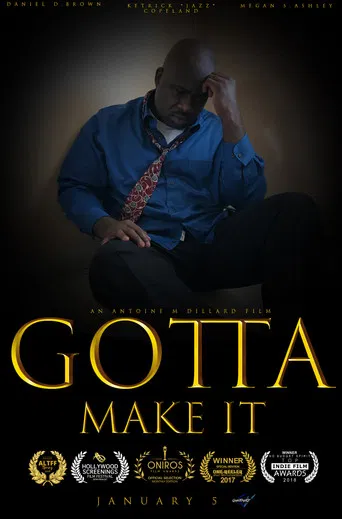 Gotta Make It poster