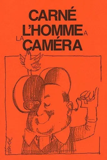 Carné, l'homme à la caméra poster