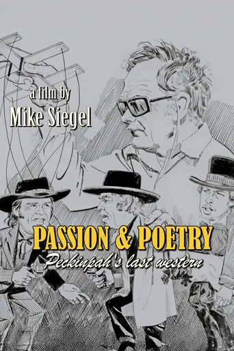 Passion & Poetry: Peckinpah's Last Western poster